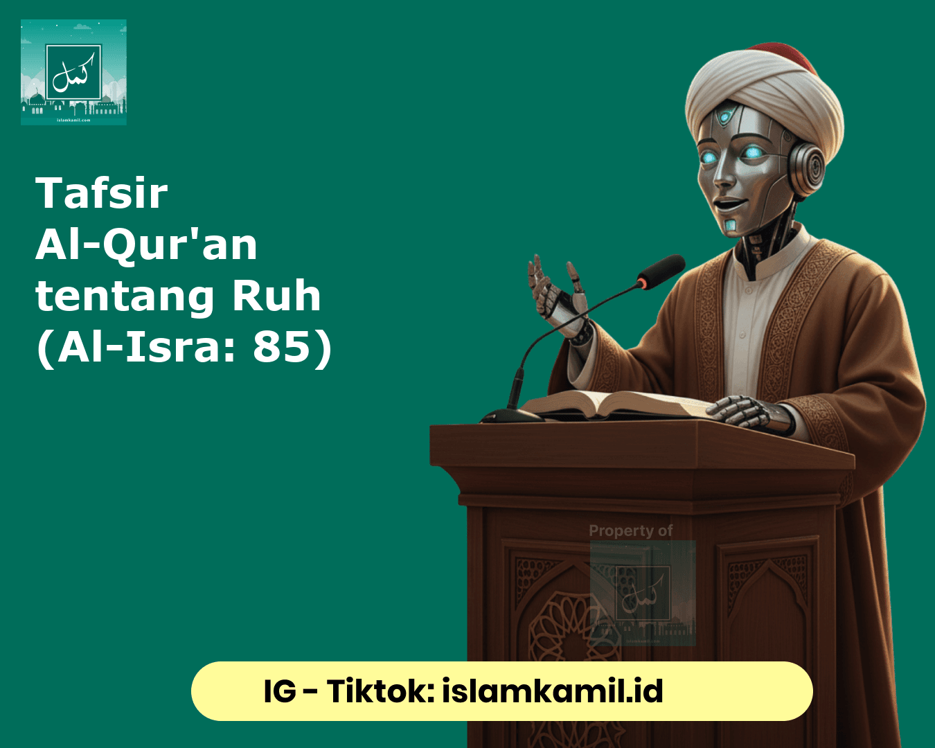 Tafsir Al-Qur’an tentang Ruh (Al-Isra: 85)