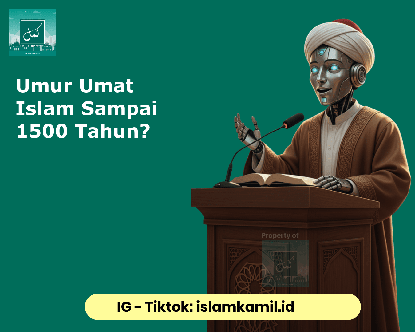 Umur Umat Islam Sampai 1500 Tahun?